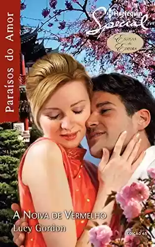 Capa do livro: A Noiva de Vermelho (Harlequin Special Livro 65) - Ler Online pdf