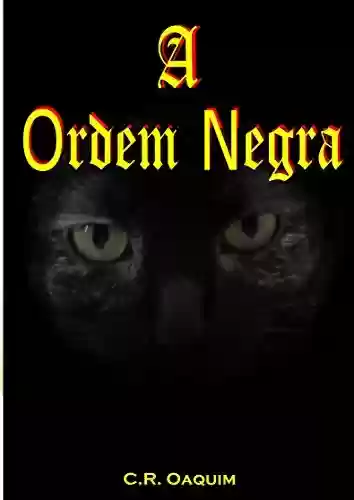 Capa do livro: A Ordem Negra - Ler Online pdf