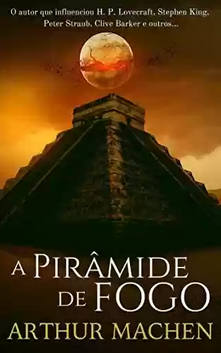 Capa do livro: A Pirâmide de Fogo - Ler Online pdf