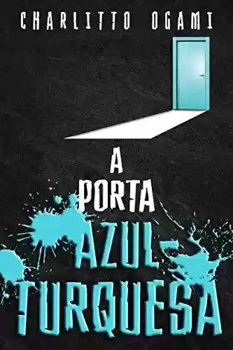 Livro PDF A Porta Azul-Turquesa