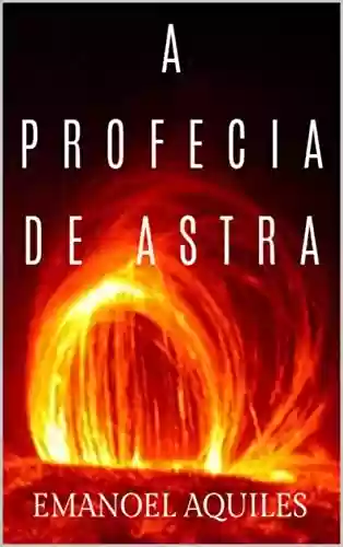 Livro PDF: A profecia de Astra