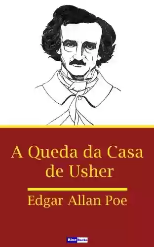 Capa do livro: A Queda da Casa de Usher [com índice ativo] - Ler Online pdf