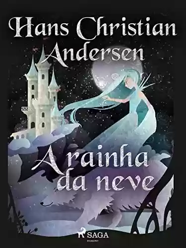Livro PDF A rainha da neve (Histórias de Hans Christian Andersen<br>)