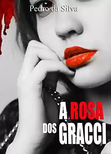 Livro PDF A Rosa dos Gracci