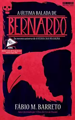 Capa do livro: A Última Balada de Bernardo (Pedraskaen Livro 2) - Ler Online pdf