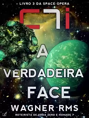 Capa do livro: A Verdadeira Face (C7i - Ato de Fé Livro 3) - Ler Online pdf