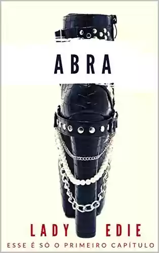 Capa do livro: ABRA: FOI VOCÊ QUE PEDIU - Ler Online pdf