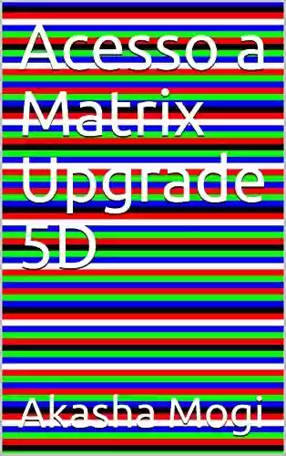 Livro PDF: Acesso à Matrix Upgrade 5D