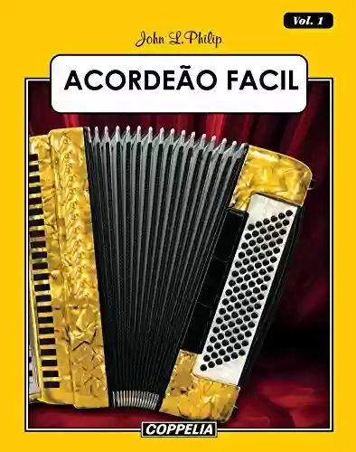 Livro PDF: ACORDEÃO FÁCIL - Vol. 1
