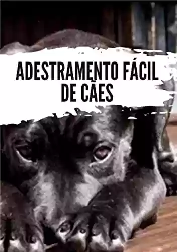 Livro PDF: Adestramento Fácil De Cães