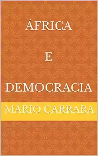 Capa do livro: África e Democracia - Ler Online pdf