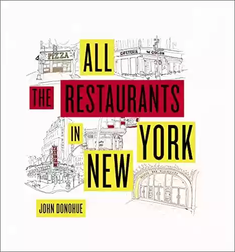 Livro PDF All the Restaurants in New York (English Edition)