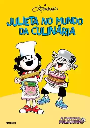 Livro PDF Almanaque Maluquinho – Julieta no mundo da culinária (2ª edição)