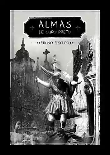 Capa do livro: Almas de Ouro Preto - Ler Online pdf