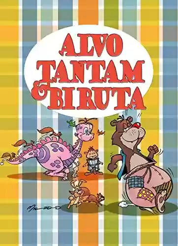 Capa do livro: Alvo Tantam & Biruta - Ler Online pdf