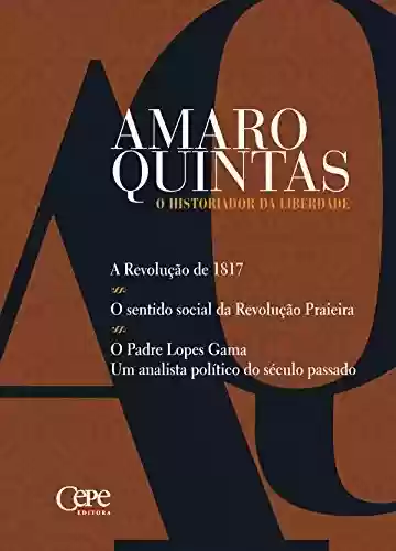 Livro PDF: Amaro Quintas - O Historiador da Liberdade