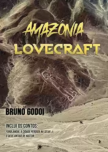 Livro PDF: Amazônia Lovecraft: Ratanabá, Hastur e Fordlândia