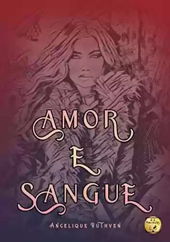 Livro PDF Amor e sangue · Romance vampiresco dark