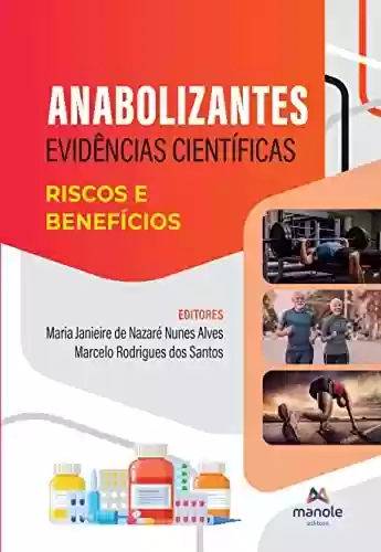 Livro PDF: Anabolizantes: evidências científicas - riscos e benefícios