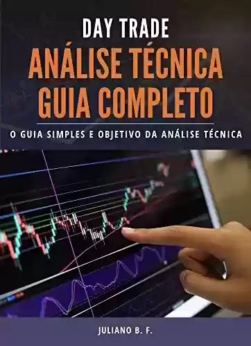 Livro PDF: Análise Técnica | Guia Completo: Guia simples e objetivo sobre a análise técnica