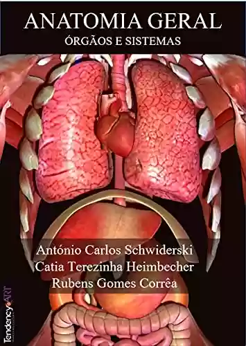 Livro PDF: Anatomia Geral: Órgãos e Sistemas