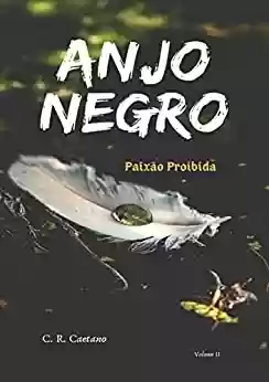 Livro PDF Anjo Negro: Paixão Proibida