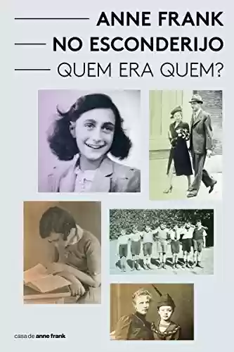 Livro PDF: Anne Frank no esconderijo - Quem era Quem? (Who was Who Livro 6)