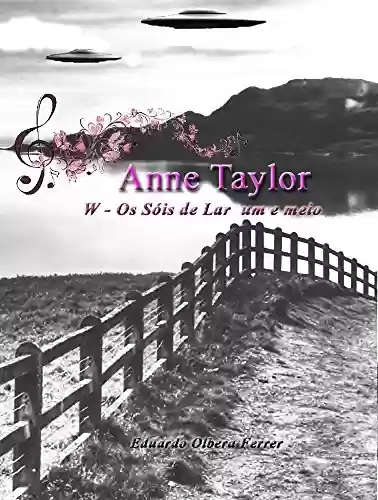 Capa do livro: Anne Taylor: Os Sóis de Lar Um e Meio - Ler Online pdf