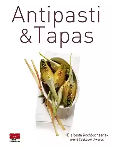 Livro PDF: Antipasti & Tapas (Trendkochbuch (20) 6) (German Edition)