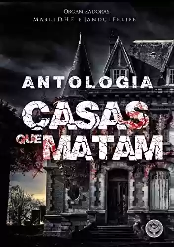 Livro PDF: Antologia Casas que Matam