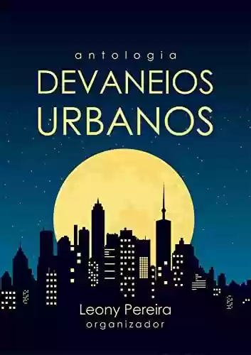 Livro PDF: Antologia Devaneios Urbanos