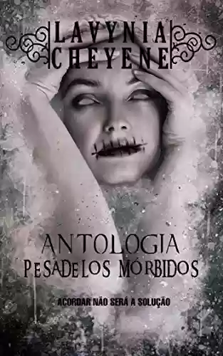 Capa do livro: Antologia Pesadelos Mórbidos - Ler Online pdf