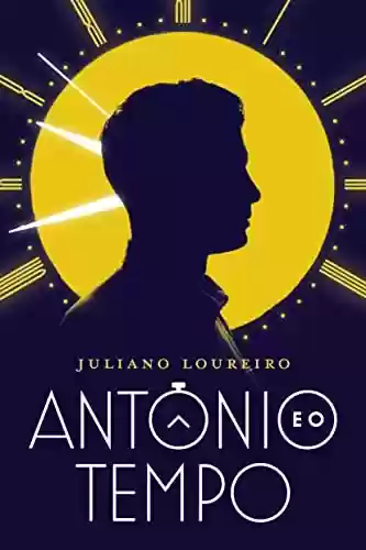 Capa do livro: Antônio e o tempo - Ler Online pdf