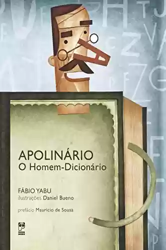 Capa do livro: Apolinário - O homem dicionário - Ler Online pdf