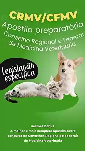 Livro PDF: Apostila de Legislação Específica para Concurso Conselho Regional de Medicina Veterinária : Bonus de Questões