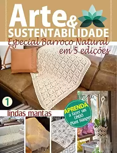Livro PDF: Arte e Sustentabilidade Ed. 08 - Especial Barroco Natural em 5 Edições: (Criarte Soluções Editora)