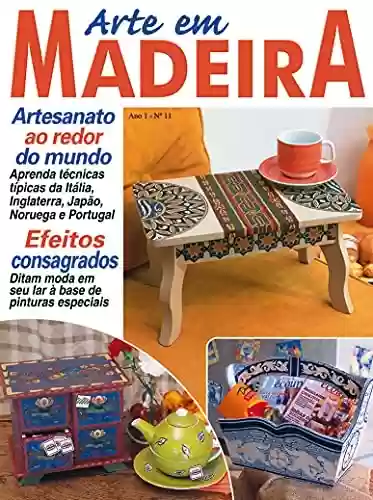 Livro PDF Arte em Madeira: Edição 11