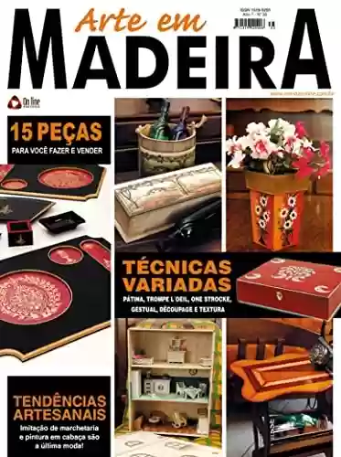 Livro PDF: Arte em Madeira Edição 35: 15 PEÇAS PARA VOCÊ FAZER E VENDER.