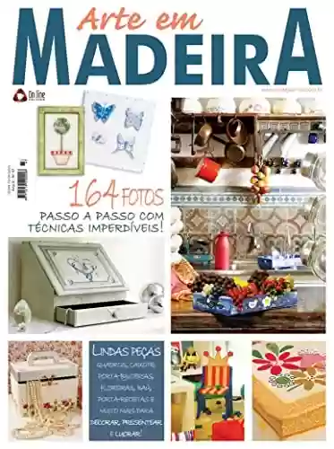 Livro PDF: Arte em Madeira: Edição 47