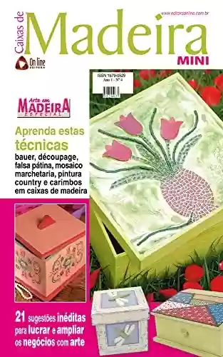 Livro PDF: Arte em Madeira Especial Edição 04: 21 sugestões inéditas para lucrar e ampliar os negócios com arte.