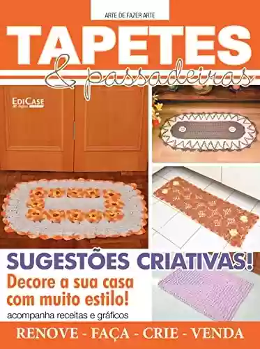 Livro PDF: Artesanato Simples - 09/08/2021 - Tapetes e Passadeiras (EdiCase Publicações)