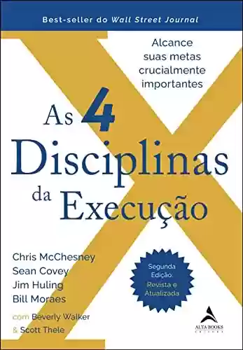 Livro PDF: As 4 disciplinas da execução - 2ª edição - revista e atualizada: alcance suas metas crucialmente importantes