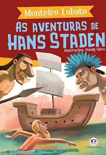 Livro PDF: As aventuras de Hans Staden (A turma do Sítio do Picapau Amarelo)