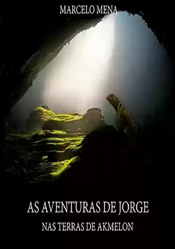 Livro PDF: As Aventuras De Jorge - Iii