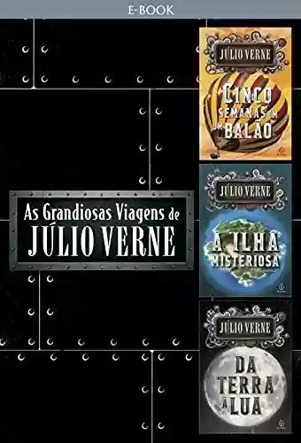 Livro PDF: As grandiosas viagens Júlio Verne (Clássicos da literatura mundial)