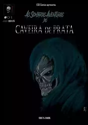 Livro PDF: As Sombrias Aventuras do Caveira de Prata