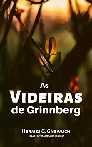 Livro PDF: As Videiras de Grinnberg