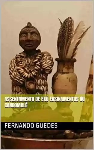 Livro PDF assentamento de exú ensinamentos no Candomblé