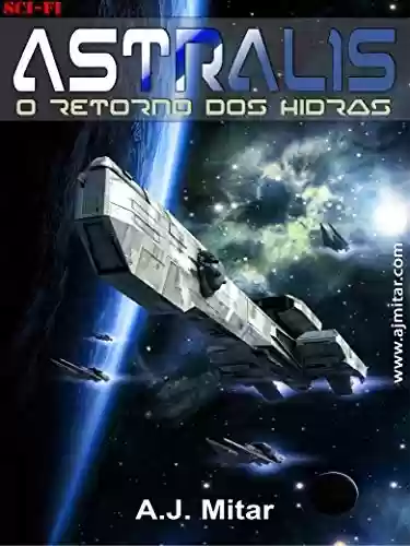 Capa do livro: Astralis - o retorno dos hidras - Ler Online pdf