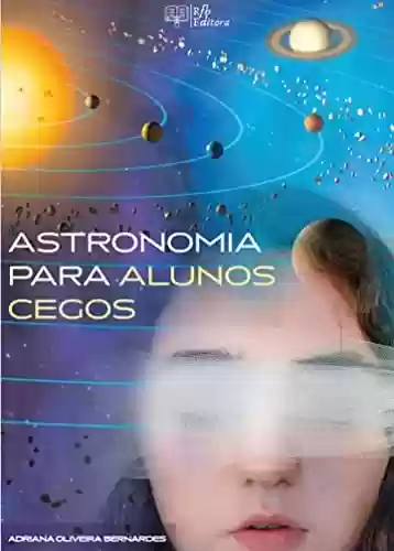 Livro PDF: ASTRONOMIA PARA ALUNOS CEGOS